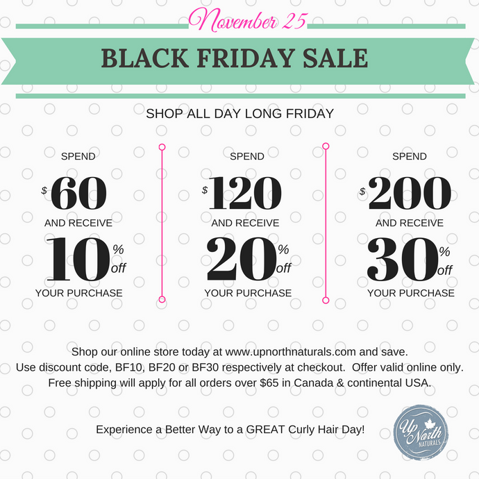 BLACK FRIDAY @ UP NORTH NATURALS